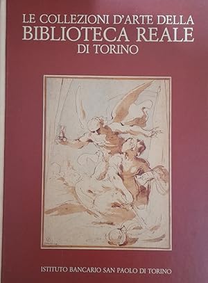 Imagen del vendedor de La collezioni d'arte della biblioteca reale di Torino. Disegni, incisioni, manoscritti figurati a la venta por librisaggi