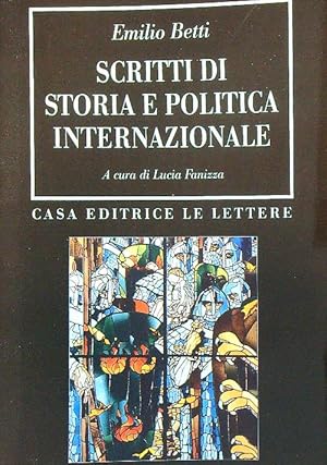 Imagen del vendedor de Scritti di storia e politica internazionale a la venta por Librodifaccia