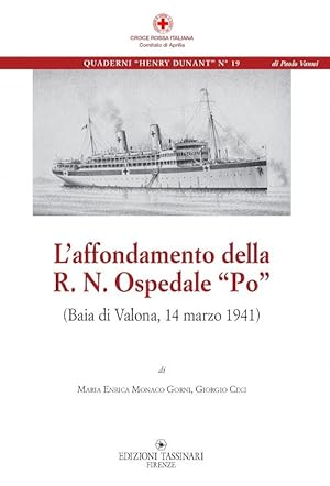 Seller image for L'affondamento della R.N. Ospedale 2Po" ( Baia di Valona, 14 marzo 1941) for sale by Libreria Studio Bosazzi