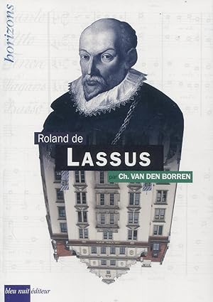 Seller image for Roland de Lassus for sale by Bloody Bulga