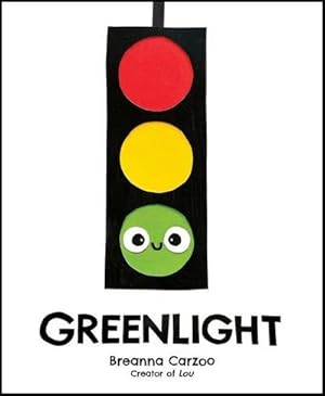 Bild des Verkufers fr Greenlight : A Children's Picture Book About an Essential Neighborhood Traffic Light zum Verkauf von AHA-BUCH GmbH