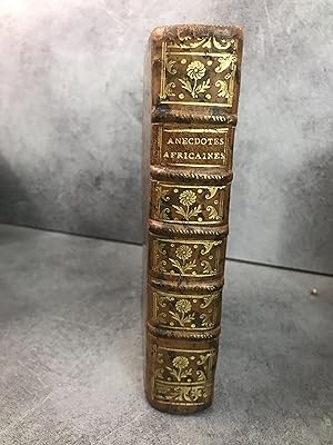 Seller image for Anecdotes AFRICAINES, depuis l'origine ou la dcouverte des diffrents royaumes qui composent l'Afrique, jusqu' nos jours. Egypte, barbarie, Maroc, Algrie, Tripolie , Abyssinie, des cotes occidentales mridionale et orientale, "cote des esclaves" Bnin , Congo, Sophala. for sale by Daniel Bayard librairie livre luxe book