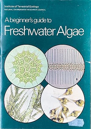 Seller image for A beginner's guide to freshwater algae for sale by Acanthophyllum Books
