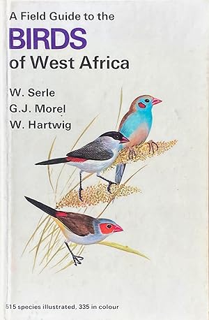 Bild des Verkufers fr A field guide to the birds of West Africa zum Verkauf von Acanthophyllum Books