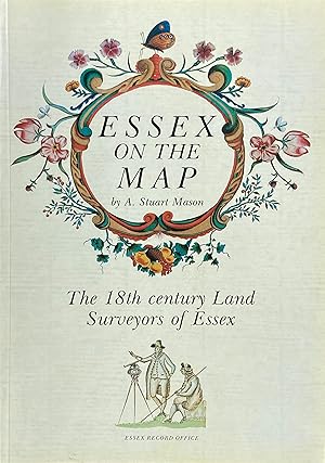 Essex on the map: the 18th century land surveyors of Essex