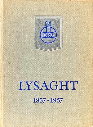 The Lysaght century 1857-1957