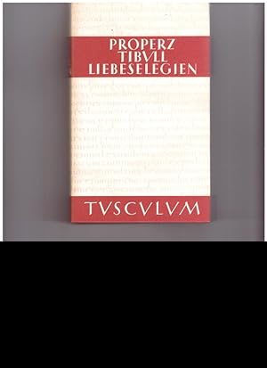 Seller image for Liebeselegien - Carmina. Lateinisch -Deutsch. Neu herausgegeben und bersetzt von Georg Luck. Sammlung Tusculum for sale by Antiquariat Heubeck