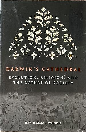 Darwin's cathedral: evolution, religion and the nature of society