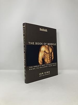 Immagine del venditore per Men's Health: The Book of Muscle : The World's Most Authoritative Guide to Building Your Body venduto da Southampton Books