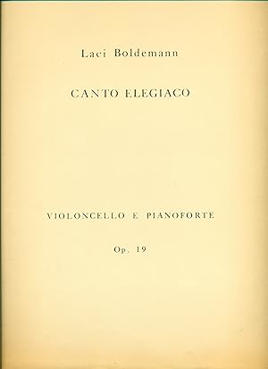 Bild des Verkufers fr Boldemann, Laci: Canto elegiaco. Violoncello e Pianoforte. Op. 19 zum Verkauf von Adam Bosze Music Antiquarian