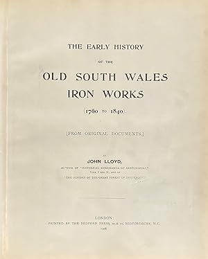 The early history of the Old South Wales Iron Works (1760 to 1840)