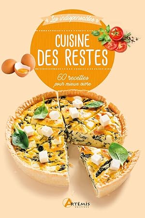 Cuisine des restes: 60 recettes