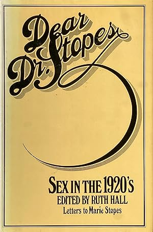 Seller image for Dear Dr Stopes: sex in the 1920's for sale by Acanthophyllum Books