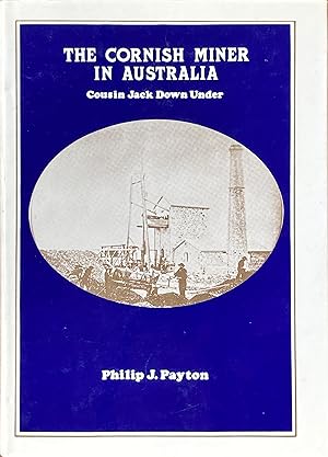 The Cornish miner in Australia: cousin Jack down under