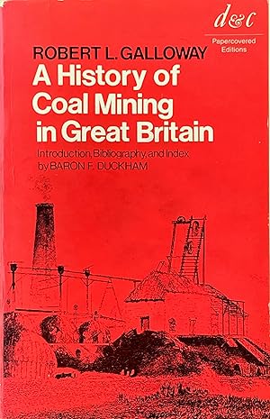 A history of coal mining in Great Britain