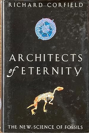 Bild des Verkufers fr Architects of eternity: the new science of fossils zum Verkauf von Acanthophyllum Books