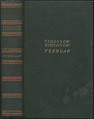 Imagen del vendedor de Februar. Roman. (Vom Verfasser autorisierte bersetzung aus dem Russischen von Olga Halpern). a la venta por Schsisches Auktionshaus & Antiquariat