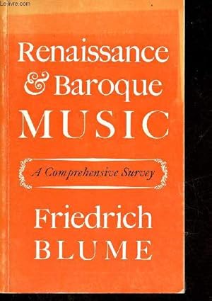 Imagen del vendedor de Renaissance and baroque music a comprehensive survey. a la venta por Le-Livre