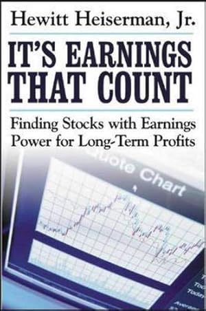 Immagine del venditore per It's Earnings That Count : Finding Stocks with Earnings Power for Long-term Profits venduto da BuenaWave