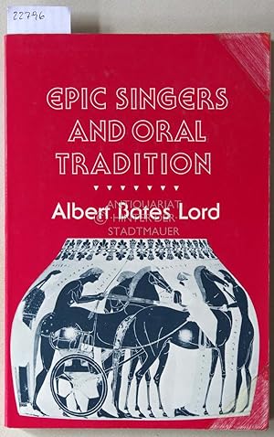 Imagen del vendedor de Epic Singers and Oral Tradition. a la venta por Antiquariat hinter der Stadtmauer