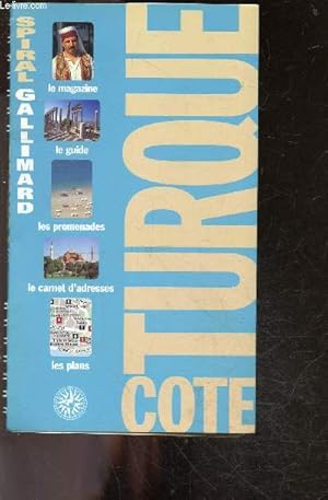Imagen del vendedor de Cte turque - le magazine, le guide, les promenades, le carnet d'adresses, les plans - spiral gallimard a la venta por Le-Livre