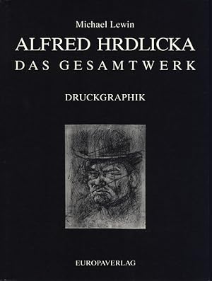 Imagen del vendedor de Alfred Hrdlicka. Druckgraphik. Teil 1: 1947 - 1973. Teil 2: 1973-1989. a la venta por Georg Fritsch Antiquariat
