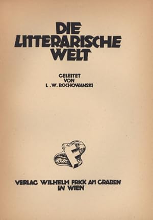 Bild des Verkufers fr Die litterarische Welt. Hrsg. L.W. Rochowanski. Nr. I-IV (alles Erschienene). Redaktion Willy Lorenz, Ausstattung O.R. Schatz. zum Verkauf von Georg Fritsch Antiquariat