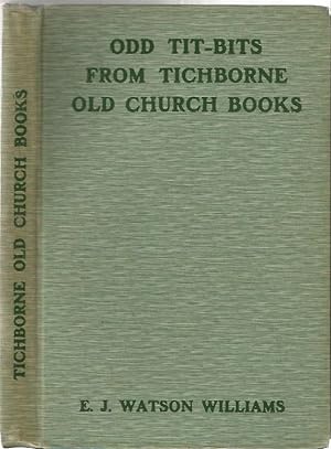 Odd Tit-Bits from Tichborne Old Church Books