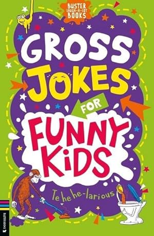 Seller image for Gross Jokes for Funny Kids for sale by Smartbuy