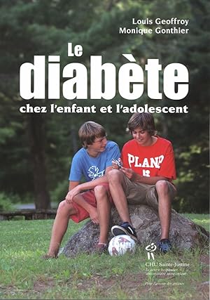 Imagen del vendedor de Le diabte chez l'enfant et l'adolescent a la venta por Dmons et Merveilles