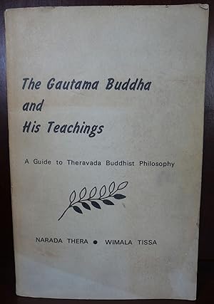 The Gautama Buddha and His Teachings SIGNED