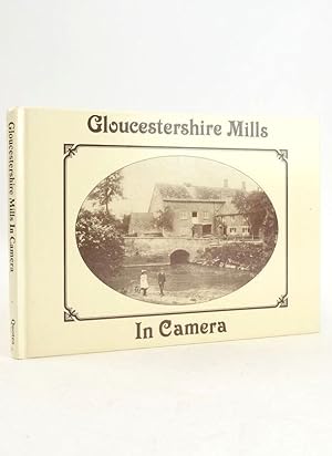 Seller image for GLOUCESTERSHIRE MILLS IN CAMERA for sale by Stella & Rose's Books, PBFA