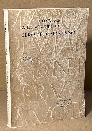 Hommage a La Memoire de Jerome Carcopino