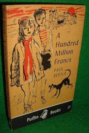Immagine del venditore per A HUNDRED MILLION FRANCS [ Puffin Books No 143 ] venduto da booksonlinebrighton