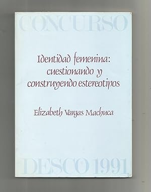 Imagen del vendedor de Identidad femenina: cuestionando y construyendo estereotipos./ Un mundo de tristeza. a la venta por Librera El Crabo