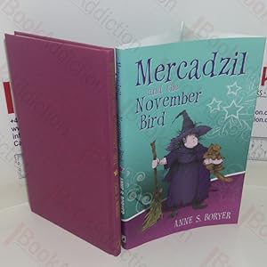 Seller image for Mercadzil and the November Bird for sale by BookAddiction (ibooknet member)