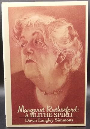 Image du vendeur pour MARGARET RUTHERFORD: A Blithe Spirit mis en vente par BOOKFELLOWS Fine Books, ABAA