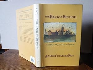 Seller image for The Back of Beyond: A Search for the Soul of Ireland for sale by Old Scrolls Book Shop