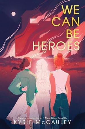 Bild des Verkufers fr We Can Be Heroes zum Verkauf von Smartbuy