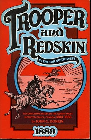 Seller image for Trooper and Redskin in the Far Northwest for sale by Librairie Le Nord