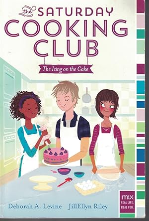 Seller image for Saturday Cook Club - the Icing on the Cake Book 2 for sale by Ye Old Bookworm