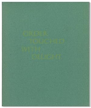 ORDER TOUCHED WITH DELIGHT SOME PERSONAL OBSERVATIONS ON THE NATURE OF THE PRIVATE PRESS WITH AN ...