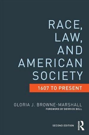 Bild des Verkufers fr Race, Law, and American Society : 1607-Present zum Verkauf von AHA-BUCH GmbH