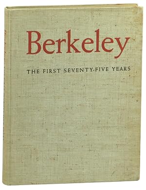 Berkeley: The First Seventy-Five Years