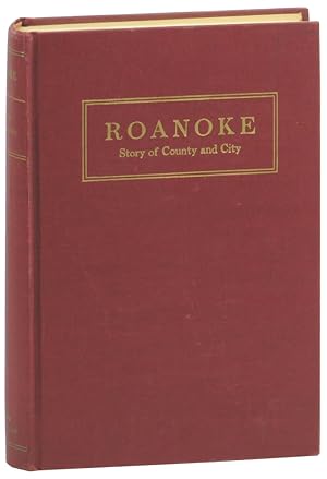Roanoke: Story of County and City
