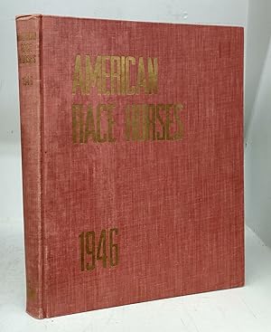 Imagen del vendedor de American Race Horses 1946 a la venta por Attic Books (ABAC, ILAB)