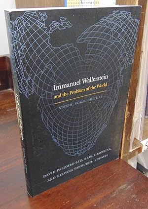 Seller image for Immanuel Wallerstein and the Problem of the World: System, Scale, Culture for sale by Atlantic Bookshop