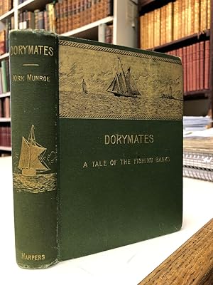 Dorymates: A Tale of the Fishing Banks