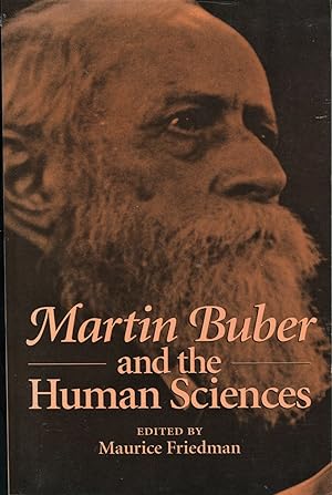 Martin Buber and the Human Sciences