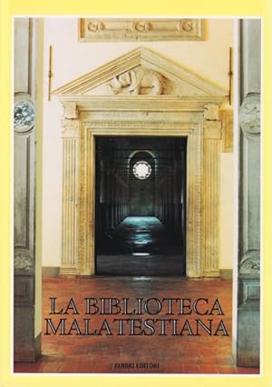 Bild des Verkufers fr La Biblioteca Malatestiana (mehrsprachig). zum Verkauf von TF-Versandhandel - Preise inkl. MwSt.